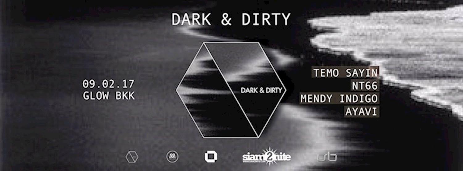 DARK & DIRTY Presents Temo Sayin Zipevent