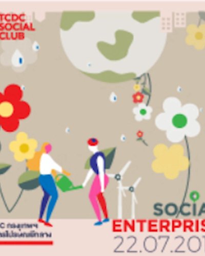 TCDC Social Club ครั้งที่ 21 หัวข้อ Social Enterprise Zipevent