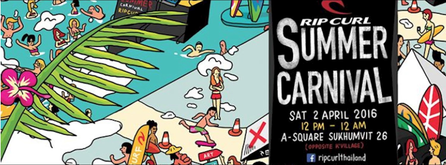 RipCurl Summer Carnival 2016 presented by Isuzu X-Series Zipevent