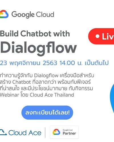 Build Chatbot with Dialogflow | Free webinar by Cloud Ace Zipevent