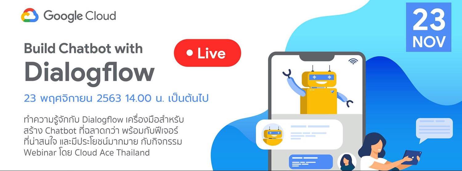 Build Chatbot with Dialogflow | Free webinar by Cloud Ace Zipevent