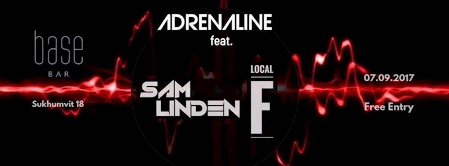 Adrenaline: Sam Linden and Local F. Zipevent
