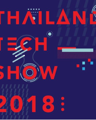 Thailand Tech Show 2018 Zipevent