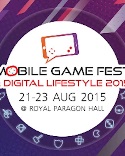 Mobile Game Fest & Digital Lifestyle 2015 Zipevent