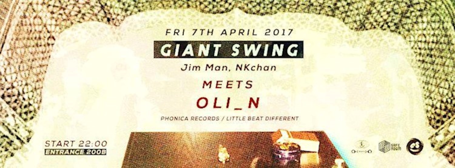 GIANT SWING meets OLI_N Zipevent