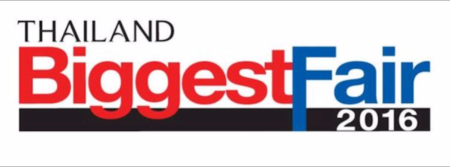 THAILAND BIGGEST FAIR 2016 Zipevent
