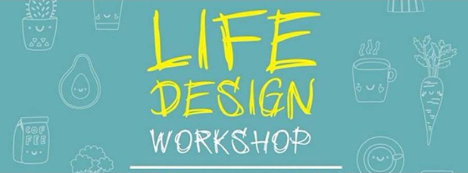 Life Design Workshop 2017 Zipevent