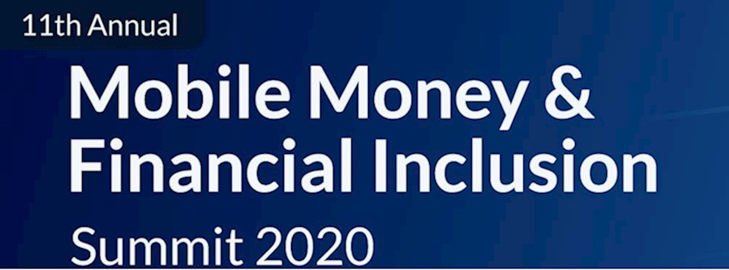 11th Mobile Money & Financial Inclusion Summit 2020 Zipevent