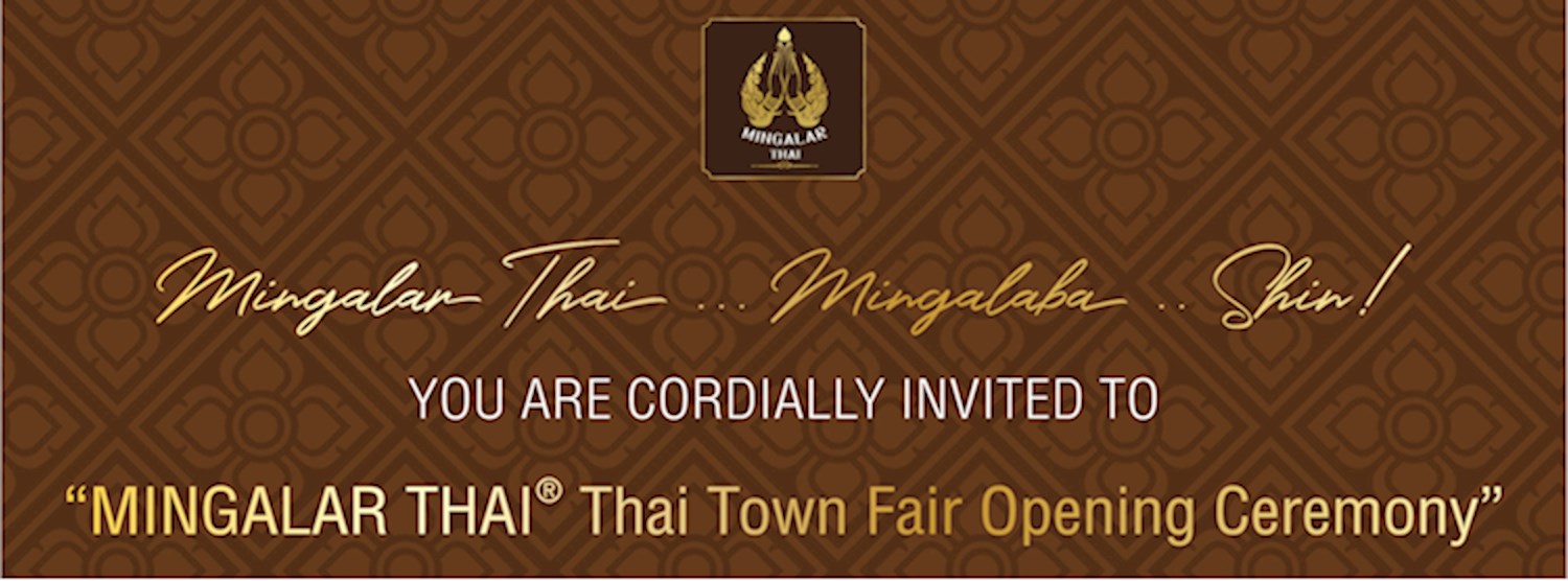 MINGALAR THAI® THAI TOWN FAIR Zipevent
