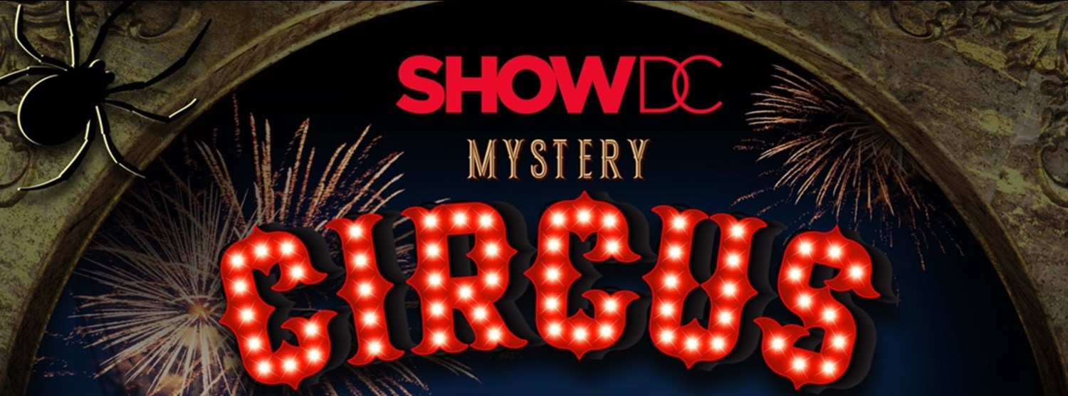 Show DC Mystery Circus Hallows 29-31 Oct 2022 Zipevent