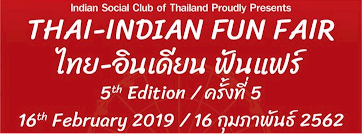 Thai-Indian Fun Fair 2019 on Feb 16 at SWU Zipevent