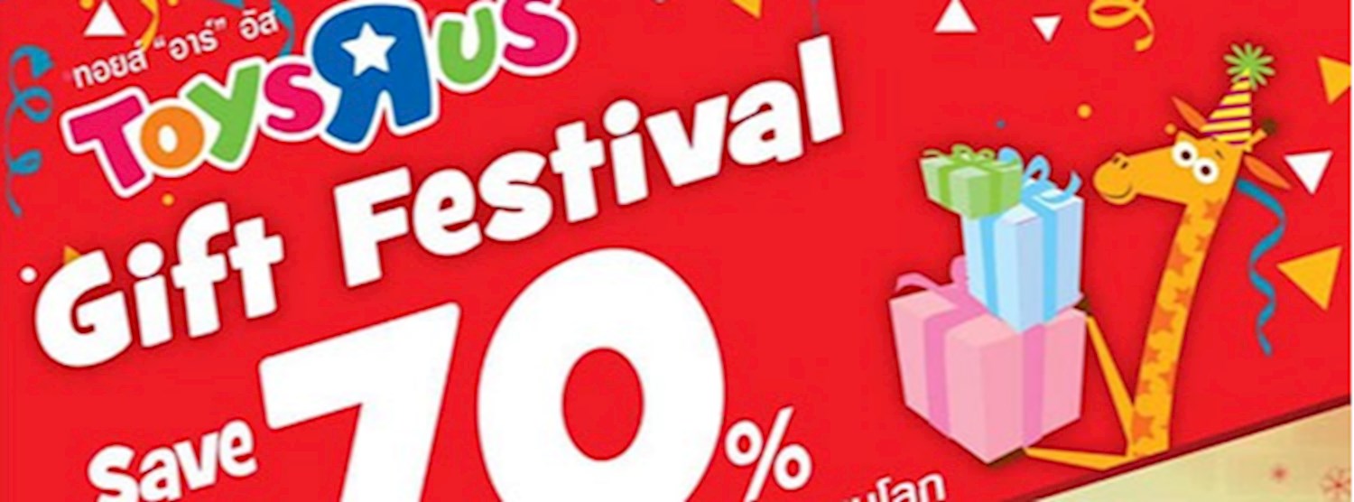 Toys R Us Gift Festival @Central World Zipevent