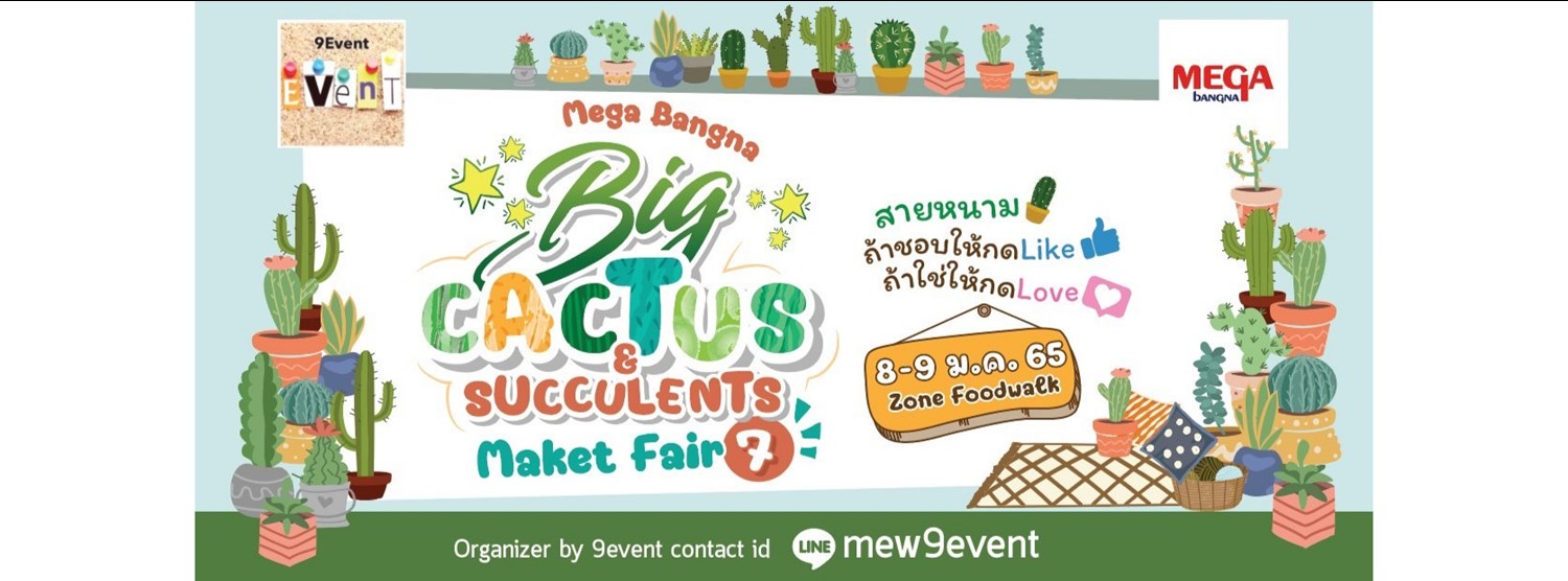Big Cactus & Succulents Market Fair ครั้งที่ 7 Zipevent