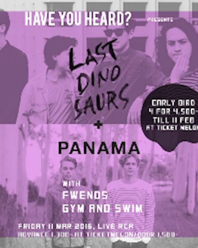 HYH Presents Last Dinosaurs + Panama Live in Bangkok! Zipevent