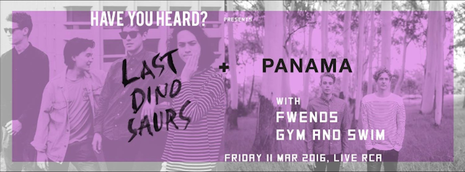 HYH Presents Last Dinosaurs + Panama Live in Bangkok! Zipevent
