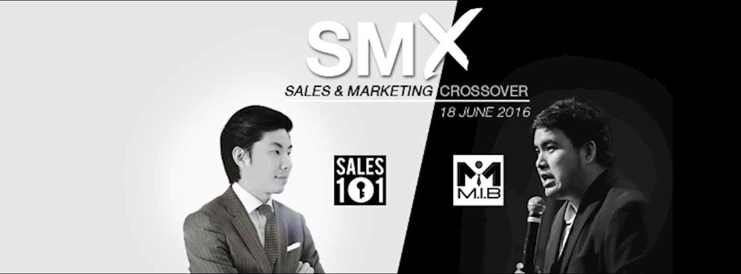 SMX Sales and Marketing Crossover ผสานพลังการตลาดสุดท้าทาย ปะทะสกิลขายขั้นเทพ! Zipevent