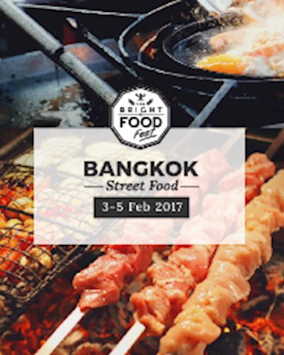 The Bright Food Fest : Bangkok Street Food Ep.1 Zipevent