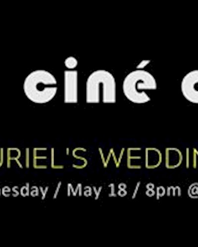 JAM CINÉ CLUB ("Muriel's Wedding", Musical Month) Zipevent