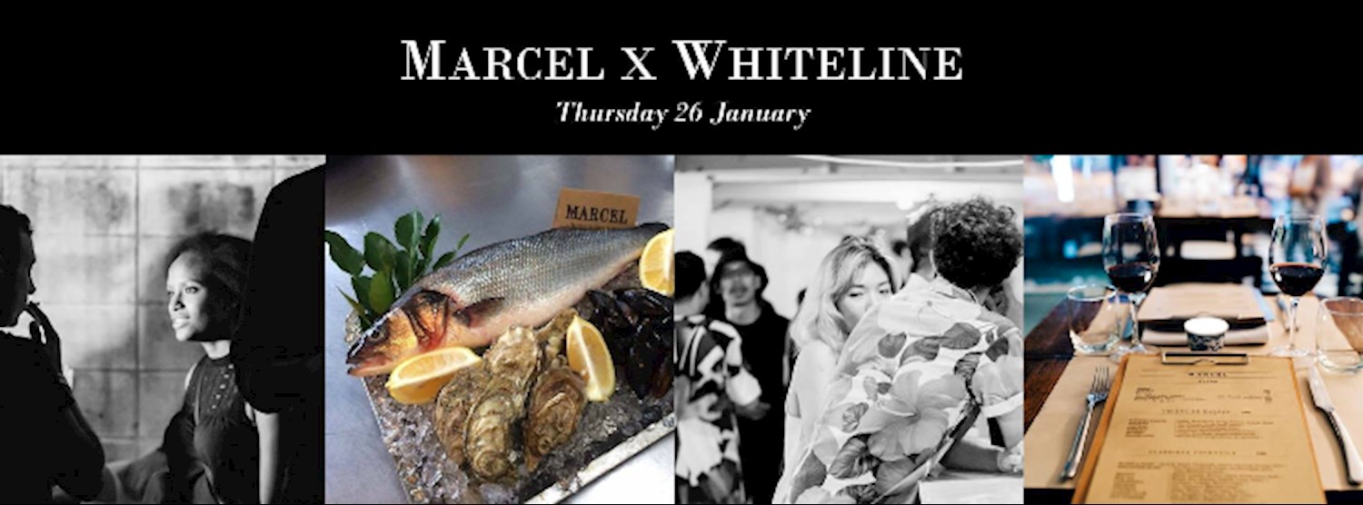 Marcel x Whiteline - Pop Up Dinner Zipevent