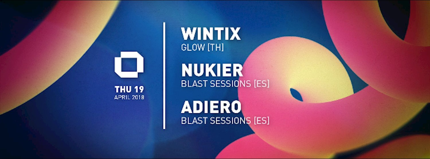 GLOW Thursday w/ Wintix, Nukier & Adiero Zipevent