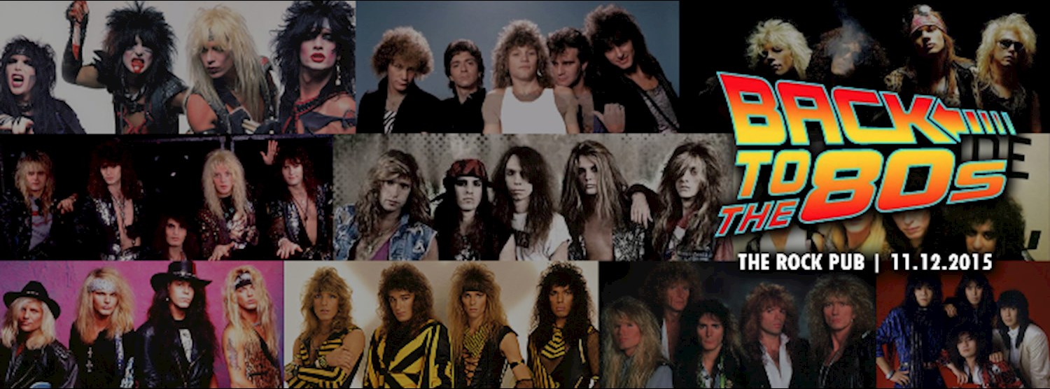 Back to the 80's: A tribute to the most fun era of Heavy Metal Zipevent