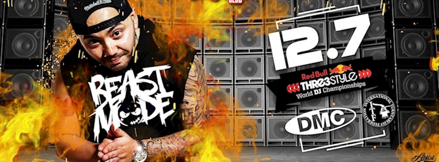 DJ Beastmode - DMC / ITF / Redbull 3Style Champ LIVE - 12th July Zipevent