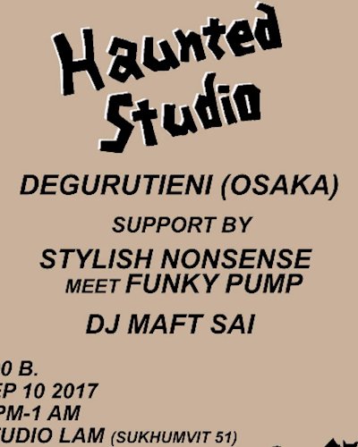 Vol.9 Haunted Studio - Degurutieni (Osaka) - Stylish Nonsense Zipevent