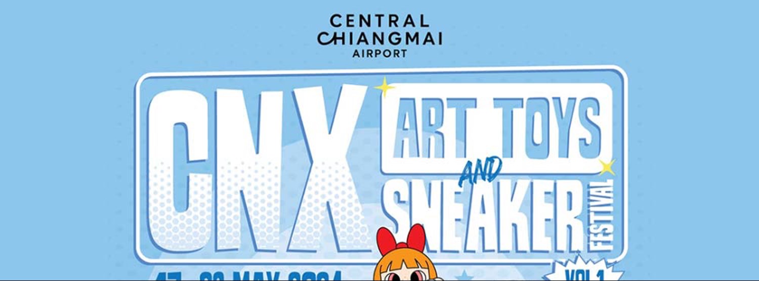 CNX Art Toys & Sneaker Festival 2024 Zipevent