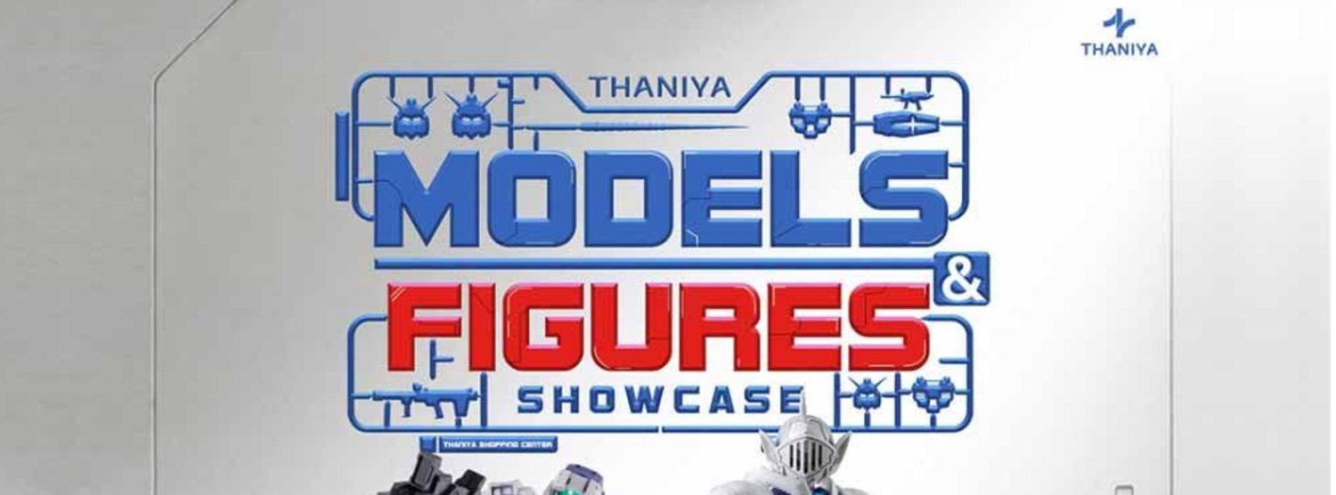 THANIYA MODELS & FIGURES SHOWCASE Zipevent