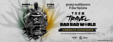 Tuen Travel Bad Bad World Cinematic Experience for UNHCR Zipevent