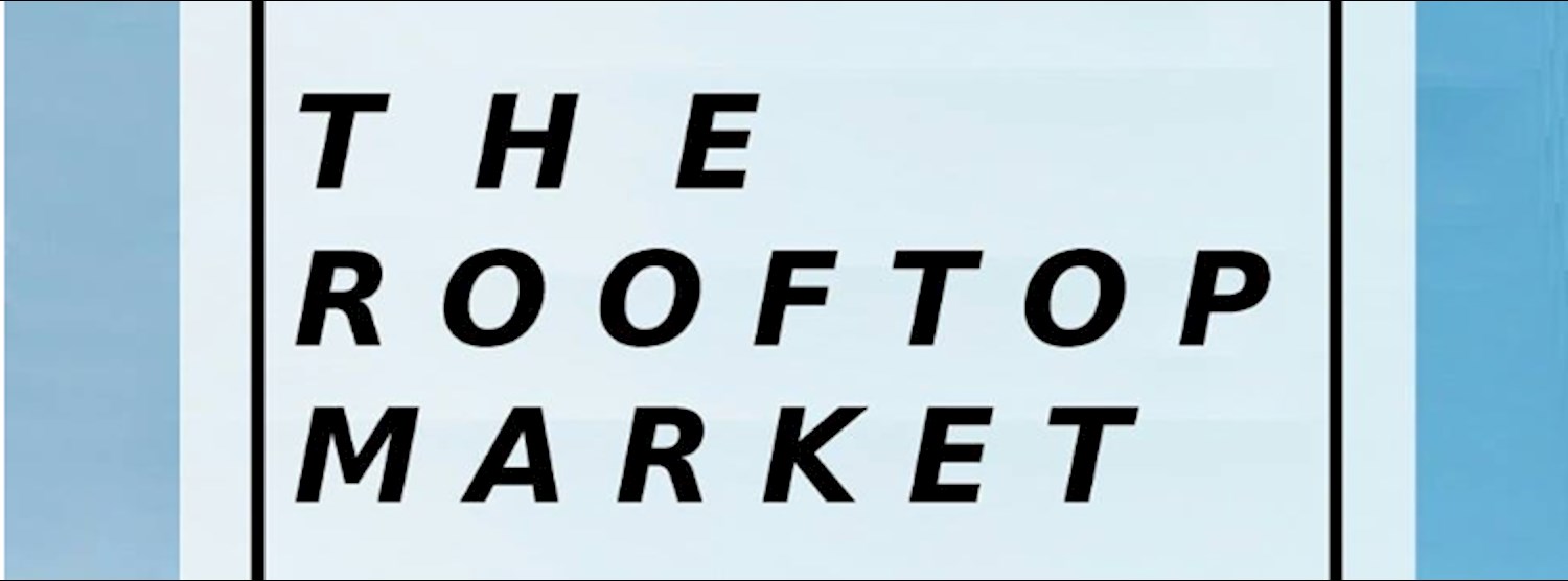 THE ROOFTOP MARKET Zipevent