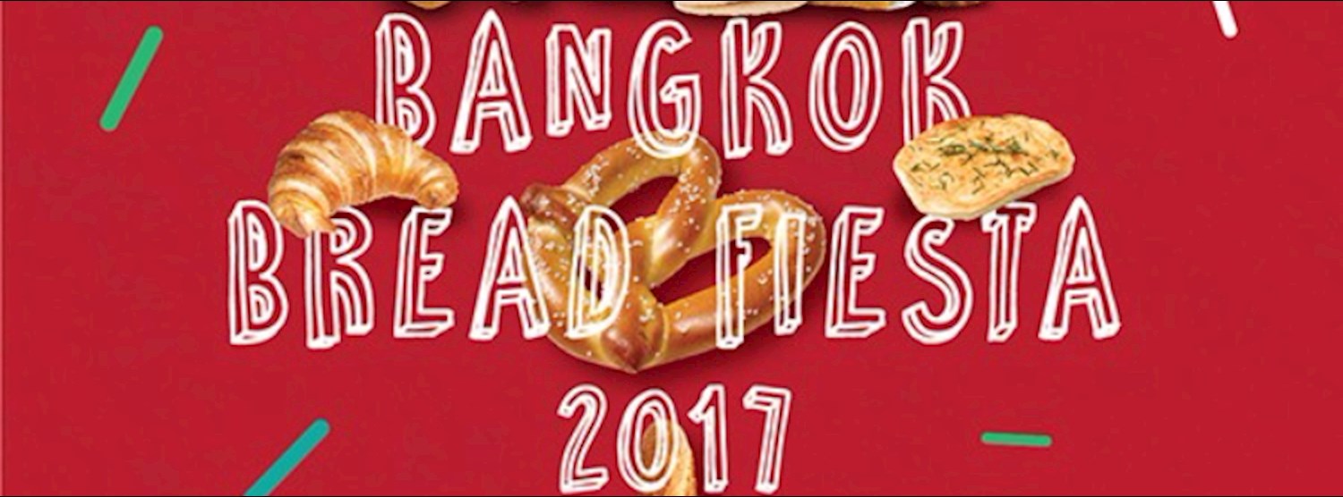 Bangkok Bread Fiesta 2017 Zipevent