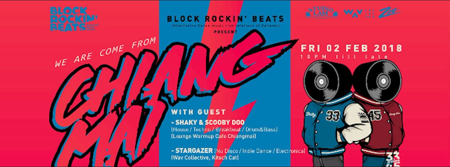 BLOCK Rockin' BEATS Pres. We are come from "Chiangmai" Zipevent