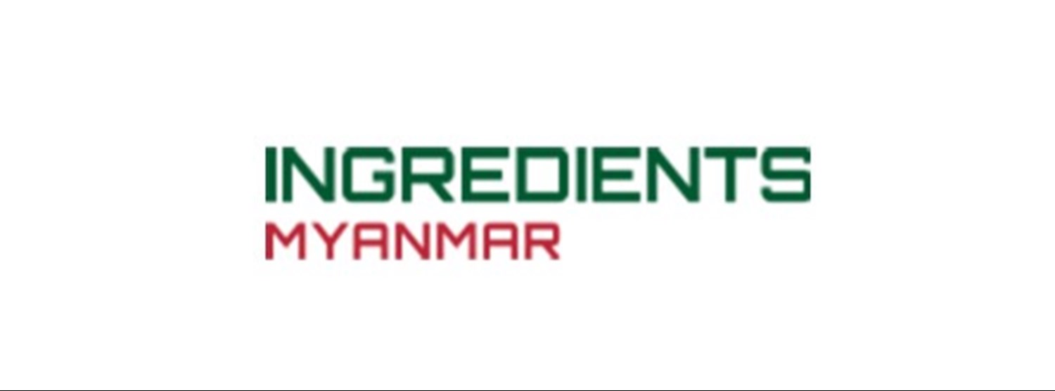 Ingredients Myanmar 2020 Zipevent