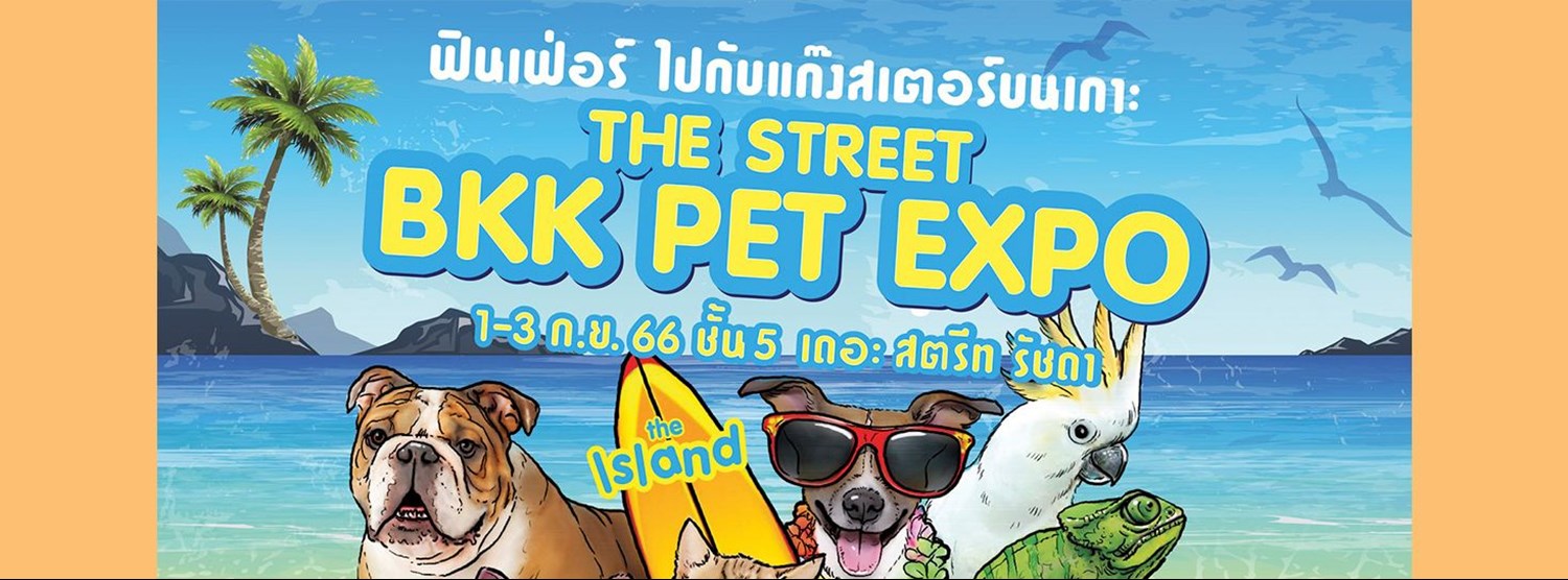 The Street BKK Pet Expo Zipevent
