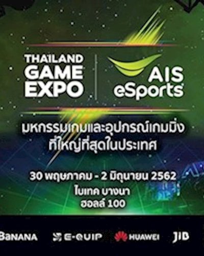 Thailand Game Expo By AIS eSports Zipevent