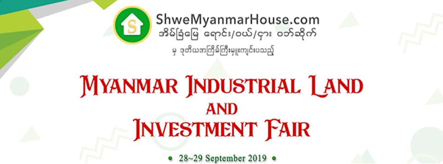 Myanmar Industrial Land and Investment Fair Zipevent