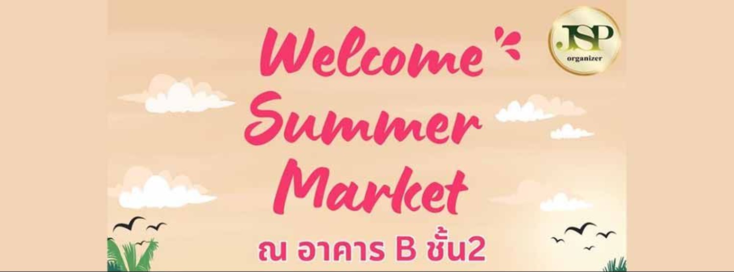 Welcome Summer Market Zipevent