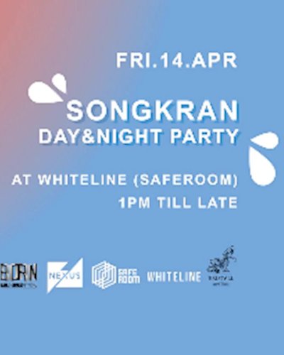 Songkran Day & Night Party at Whiteline Zipevent