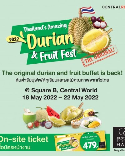 Thailand’s Amazing Durian & Fruit Fest 2022 The Original Zipevent