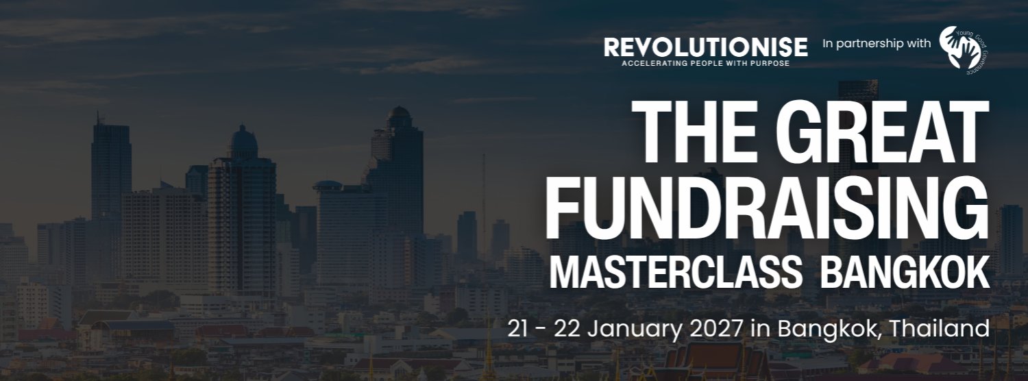 The Great Fundraising Masterclass in Bangkok 2027 [สำหรับผู้สมัครคนไทย] Zipevent