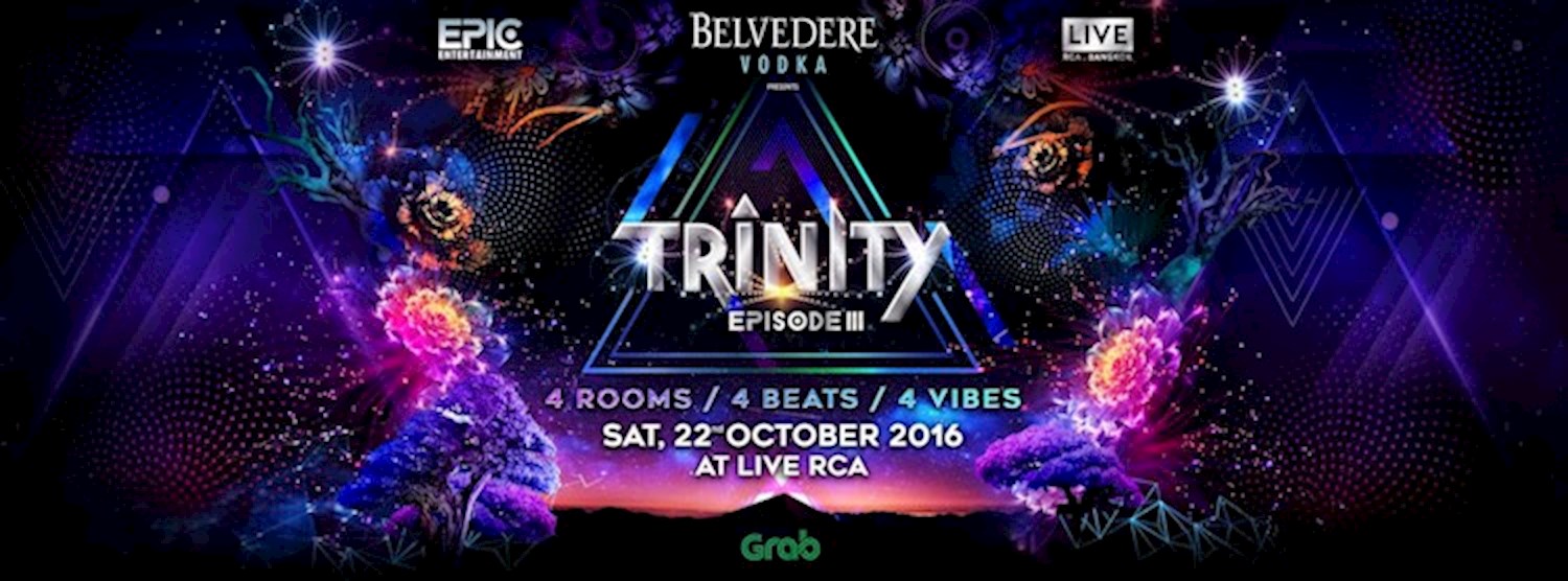 (ยกเลิก/Canceled) Trinity III at Live RCA l Fri 21 Oct 2016 Zipevent