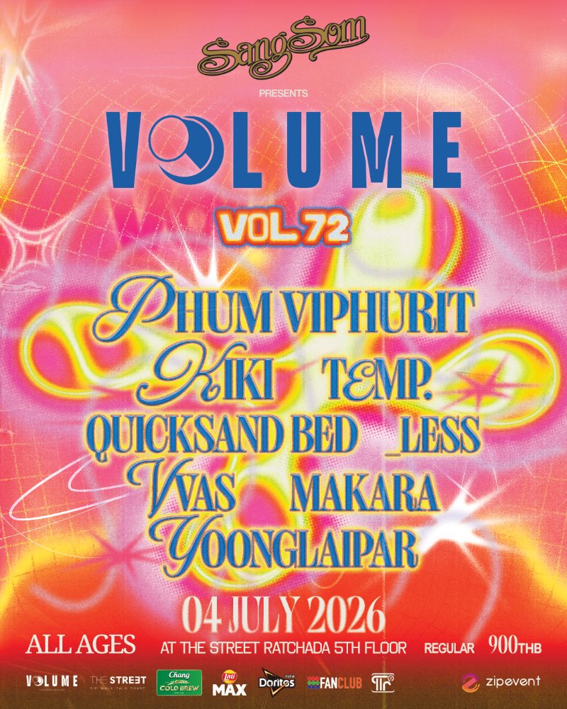 VOL.72 - VOLUME PHASE 7 - Phum Viphurit X KIKI X temp. X quicksand bed X _less X VVAS X MAKARA Zipevent