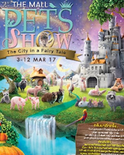2nd The Mall Pets Show : The City in a Fairy Tale Zipevent