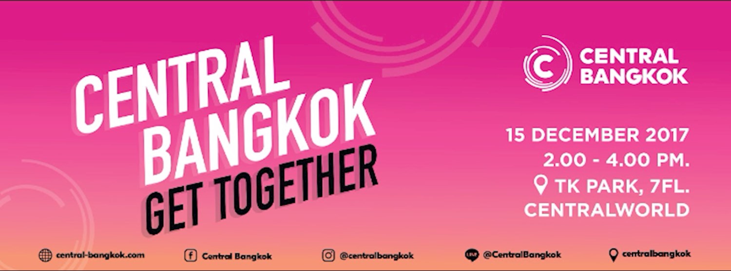 Central Bangkok Get Together Zipevent