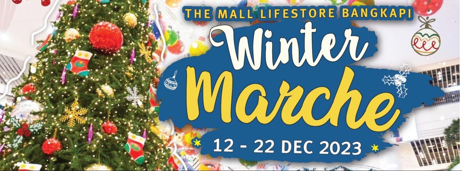 The Mall Lifestore Bangkapi WINTER MARCHE Zipevent