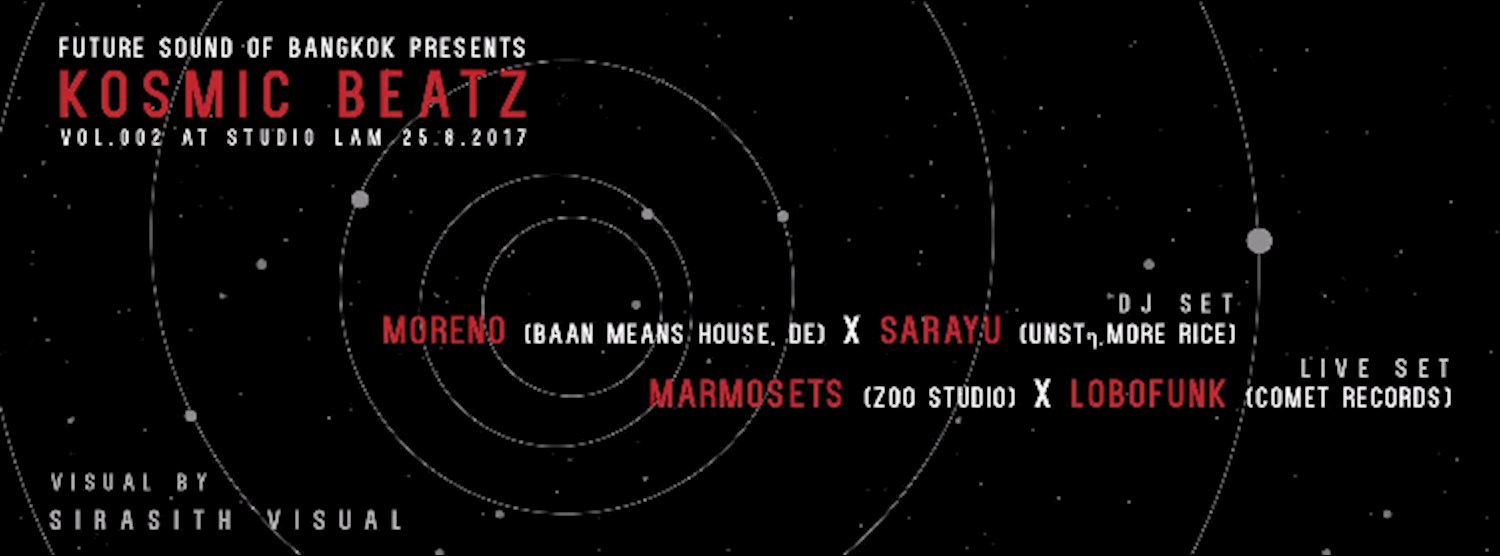 Future Sound Of Bangkok Presents “Kosmic Beatz Vol.002" Zipevent