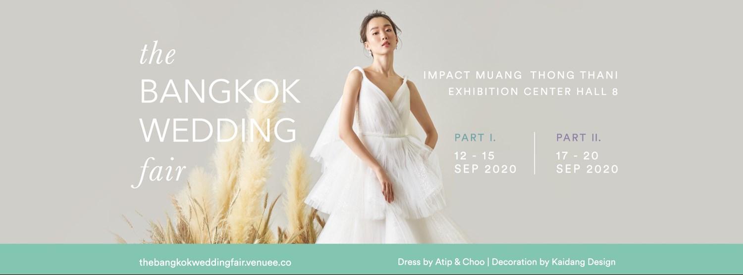 The Bangkok Wedding Fair 2020 @Impact Exhibition Hall 8 Zipevent