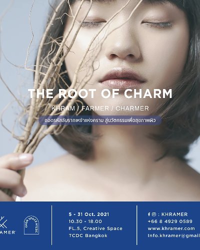 การจัดแสดงผลงาน KHRAMER : The Root of Charm Zipevent