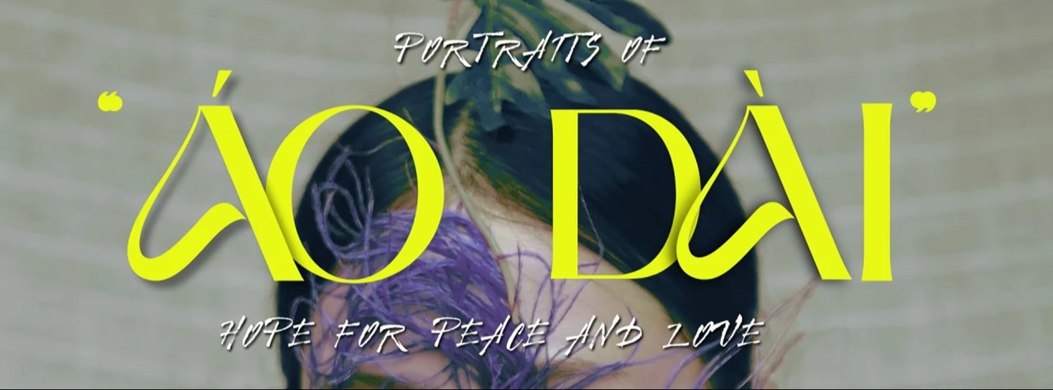 Portraits of “ÁO DÀI” - Hope for Peace and Love Zipevent